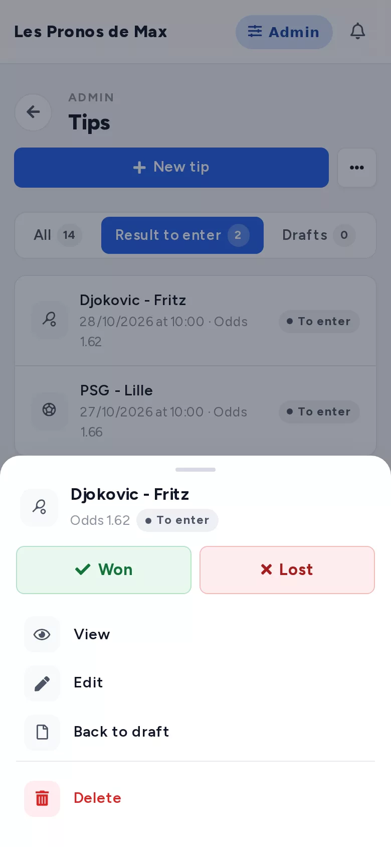 A tip to settle opened from the list, with the Won and Lost buttons