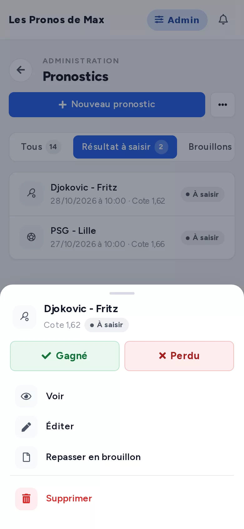 Un pronostic ouvert depuis la liste, avec les boutons Gagné et Perdu