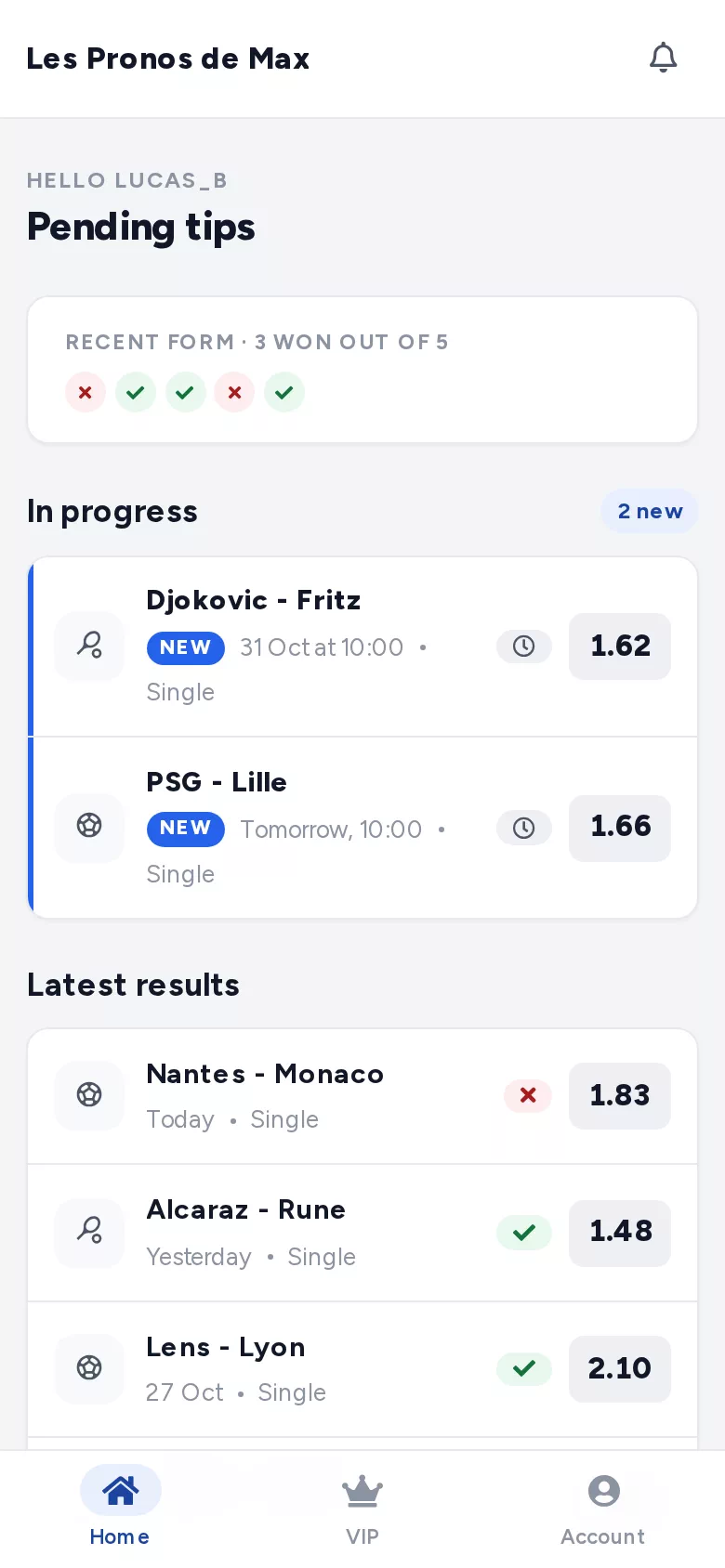 A VIP member's area: current tips, recent form and latest results
